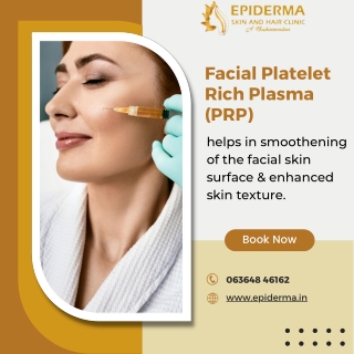 Facial Platelet Rich Plasma (PRP) - Best Skin Clinic in Jayanagar, Bangalore - Epiderma Clinic