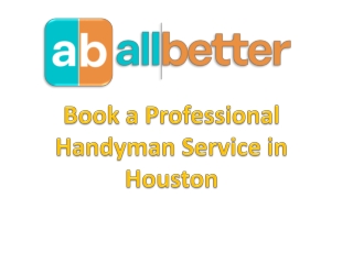 Book a Professional Handyman Service in Houston