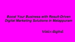 Boost Your Business with Result-Driven Digital Marketing Solutions in Malappuram