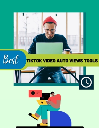 Best tiktok video auto views Tools