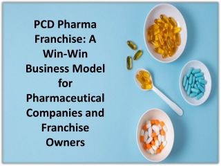 The Importance of PCD Pharma Franchise