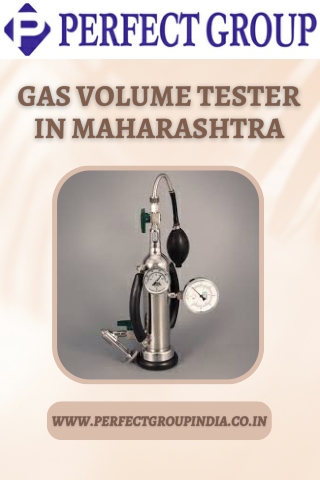 Gas volume tester in Maharashtra | Perfectgroupindia