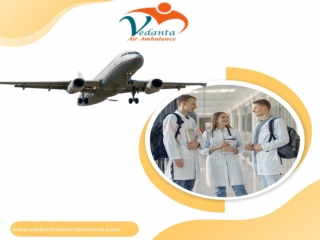 Emergency Patient Transfer at Low Cost by Vedanta Air Ambulance Service in Guwahati