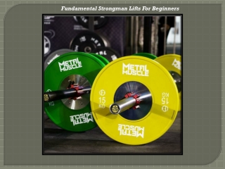 Fundamental Strongman Lifts For Beginners