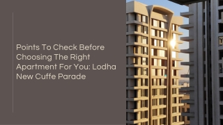 Points To Check Before Choosing The Right Apartment For You Lodha New Cuffe Parade