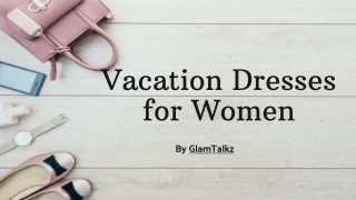 Vacation Dresses for Women