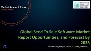 Seed To Sale Software Market Growing Demand and Huge Future Opportunities by 203