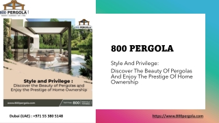 Discover The Beauty Of Pergolas And Enjoy The Prestige Of Home Ownership