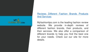 Reviews Different Fashion Brands Products And Services  Myfashiontips.com