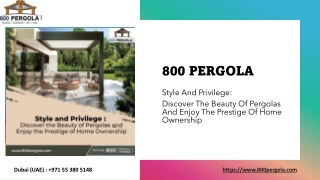 Discover The Beauty Of Pergolas And Enjoy The Prestige Of Home Ownership