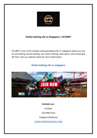 Online betting site in Singapore  EZ12BET