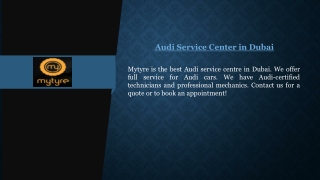 Audi Service Center in Dubai | Mytyre.com