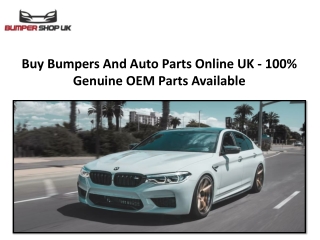 Buy Bumpers And Auto Parts Online UK - 100% Genuine OEM Parts Available