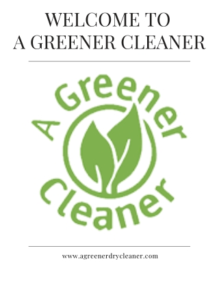 Home Delivery Dry Cleaning -A Greener Cleaner