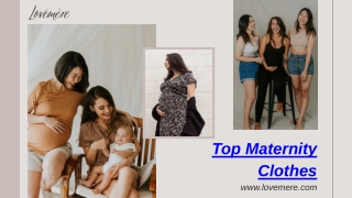 Top Maternity Clothes - Lovemere