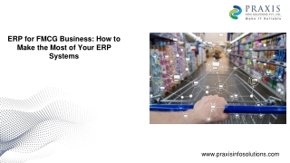 ERP for FMCG Business: How to Make the Most of Your ERP Systems