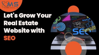 Let's Grow Your Real Estate Website With SEO Services