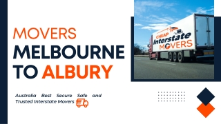 Movers Melbourne to Albury | Cheap Interstate Movers