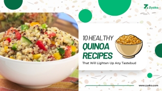 10 Healthy Quinoa Recipes That Will Lighten Up Any Tastebud