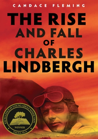 (PDF/DOWNLOAD) The Rise and Fall of Charles Lindbergh