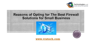 Reasons of Opting for The Best Firewall Solutions for Small Business
