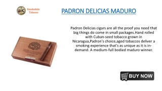 PADRON DELICIAS MADURO