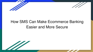 SMS For Ecommerce Banking