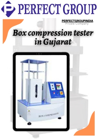 Box compression tester in Gujarat | Perfectgroupindia