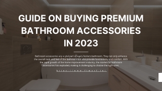 Guide On Buying Premium Bathroom Accessories In 2023