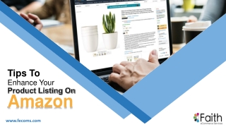 Tips To Enhance Your Product Listing On Amazon