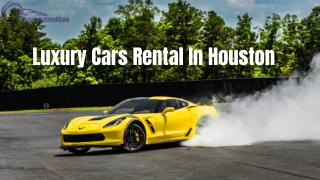 Luxury Cars Rental In Houston