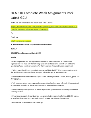HCA 610 Complete Week Assignments Pack Latest-GCU