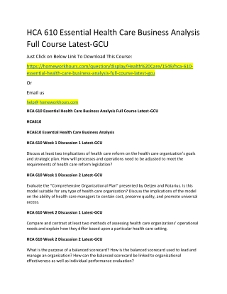 HCA 610 Essential Health Care Business Analysis Full Course Latest-GCU