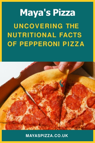 Uncovering The Nutritional Facts Of Pepperoni Pizza