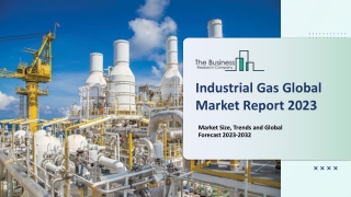 Industrial Gas Market Insights, Trends And Forecast To 2032