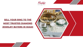 Sell Your Ring To The Most Trusted Diamond Jewelry Buyers In Miami