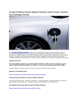 Europe EV Battery Industry Regional Demand, Industry Scope, Timelines.