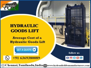 Hydraulic Goods Lift Chennai,Tamilnadu,India,Bangalore,Hyderabad,Karnataka,Noida,UAE,Andhra,Telangana,Coimbatore,Mysore,