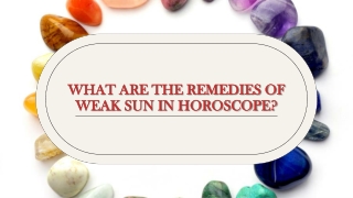 What Are The Remedies of Weak Sun in horoscope