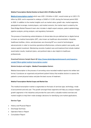 Medical Transcription Market Destine to Reach US 3.79 billion by 2029