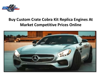Buy Custom Crate Cobra Kit Replica Engines At Market Competitive Prices Online