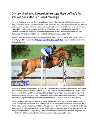 Olympics Packages Equestrian Dressage Player Jeffree's four-star win boosts the Paris 2024 campaign