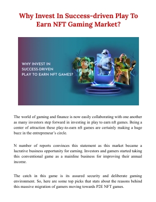 Why Invest In Success-driven Play To Earn NFT Gaming Market?