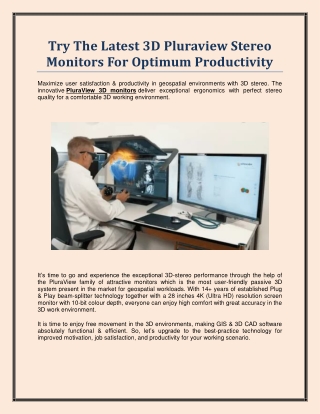 Try The Latest 3D Pluraview Stereo Monitors For Optimum Productivity