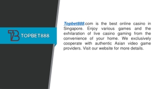 Best Online Casino Singapore Topbet888.com