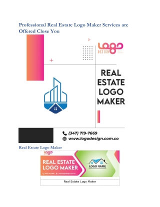 Professional Real Estate Logo Maker Services are Offered Close You