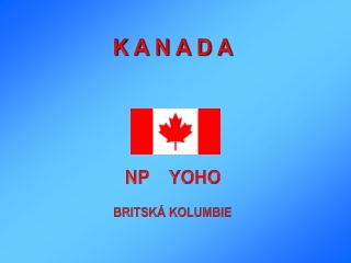 Kanada - NP Yoho (Tom Bares)