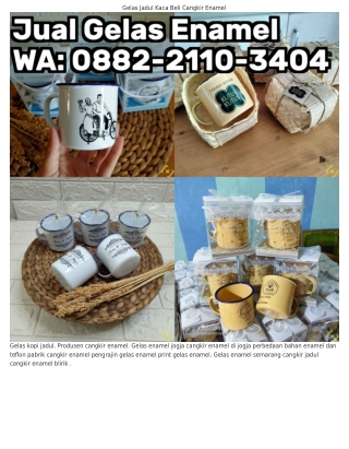 088ᒿ•ᒿ110•ᣮᏎ0Ꮞ (WA) Enamel Adalah Harga Cangkir Enamel Jogja
