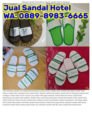 088ᑫ_8ᑫ8ᣮ_ϬϬϬ5 (WA) Supplier Sandal Hotel Kerajinan Sandal Hotel Dari Kardus