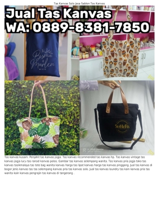 ౦88ᑫ_8౩81_785౦ (WA) Produsen Tas Kanvas Malang Beli Tas Canvas